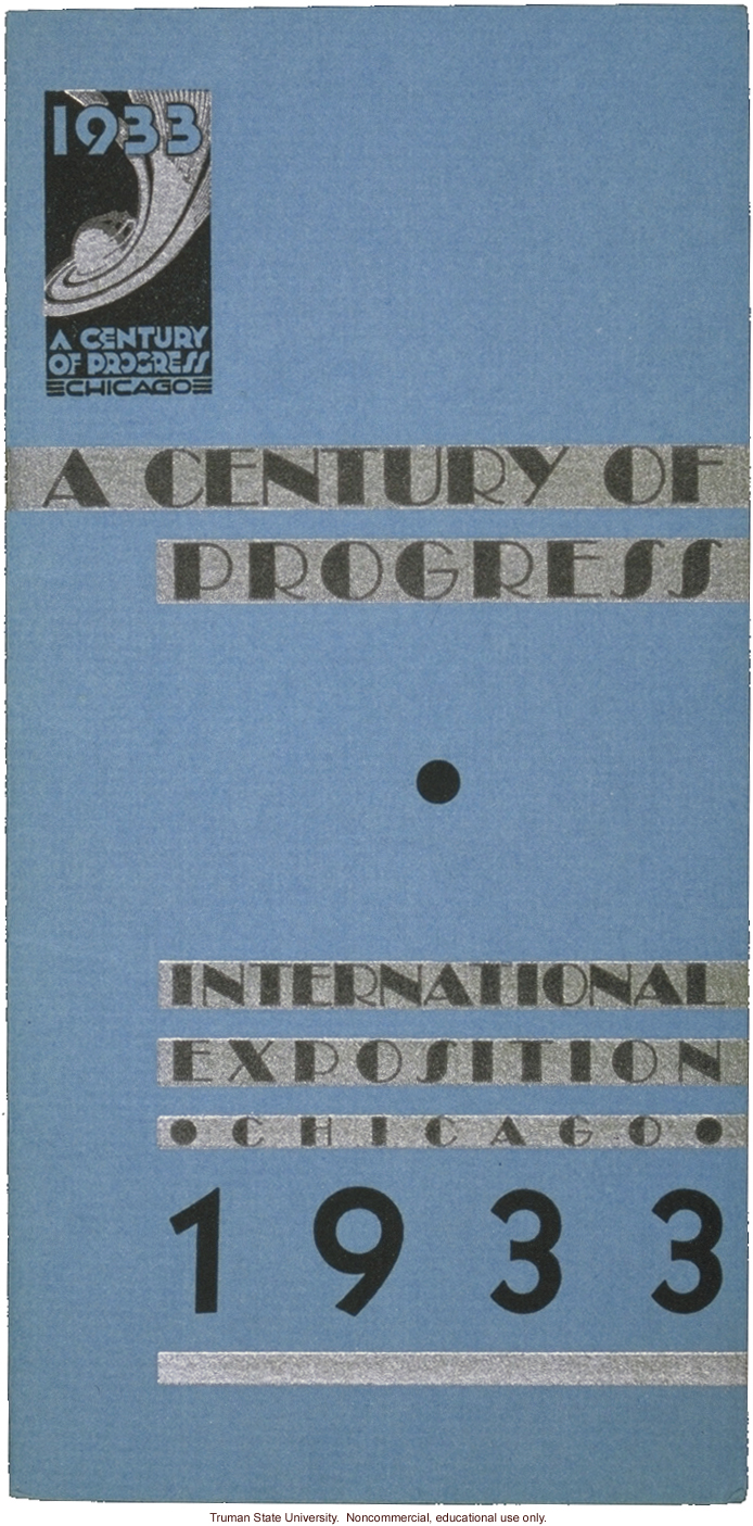 A Century of Progress, International Exposition, Chicago -- brochure cover