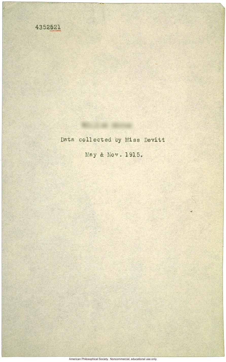 &quote;Data collected by Miss Devitt, May and Nov. 1915,&quote; Eugenics Records Office fieldworker