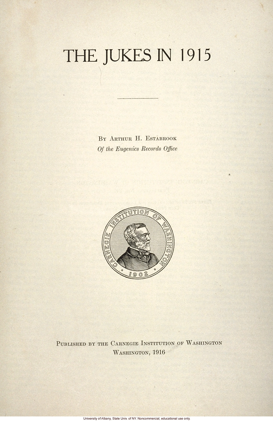 <i>The Jukes in 1915</i>, by Arthur H. Estabrook, selected pages