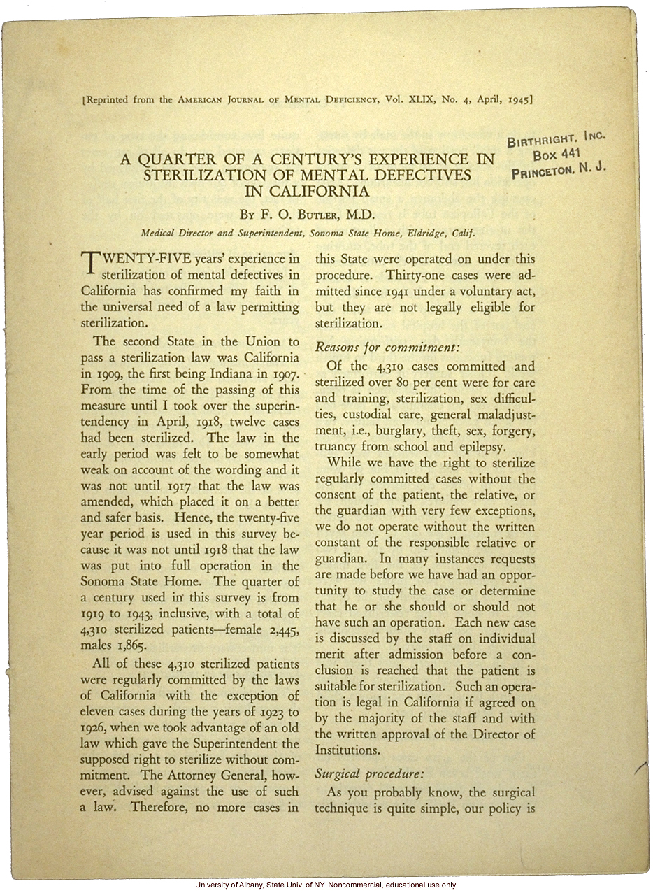 &quote;A Quarter of a Century's Experience in Sterilization of Mental Defectives in California,&quote; by F.O. Butler, Amer. Journ. Mental Deficiency (vol 49:4)