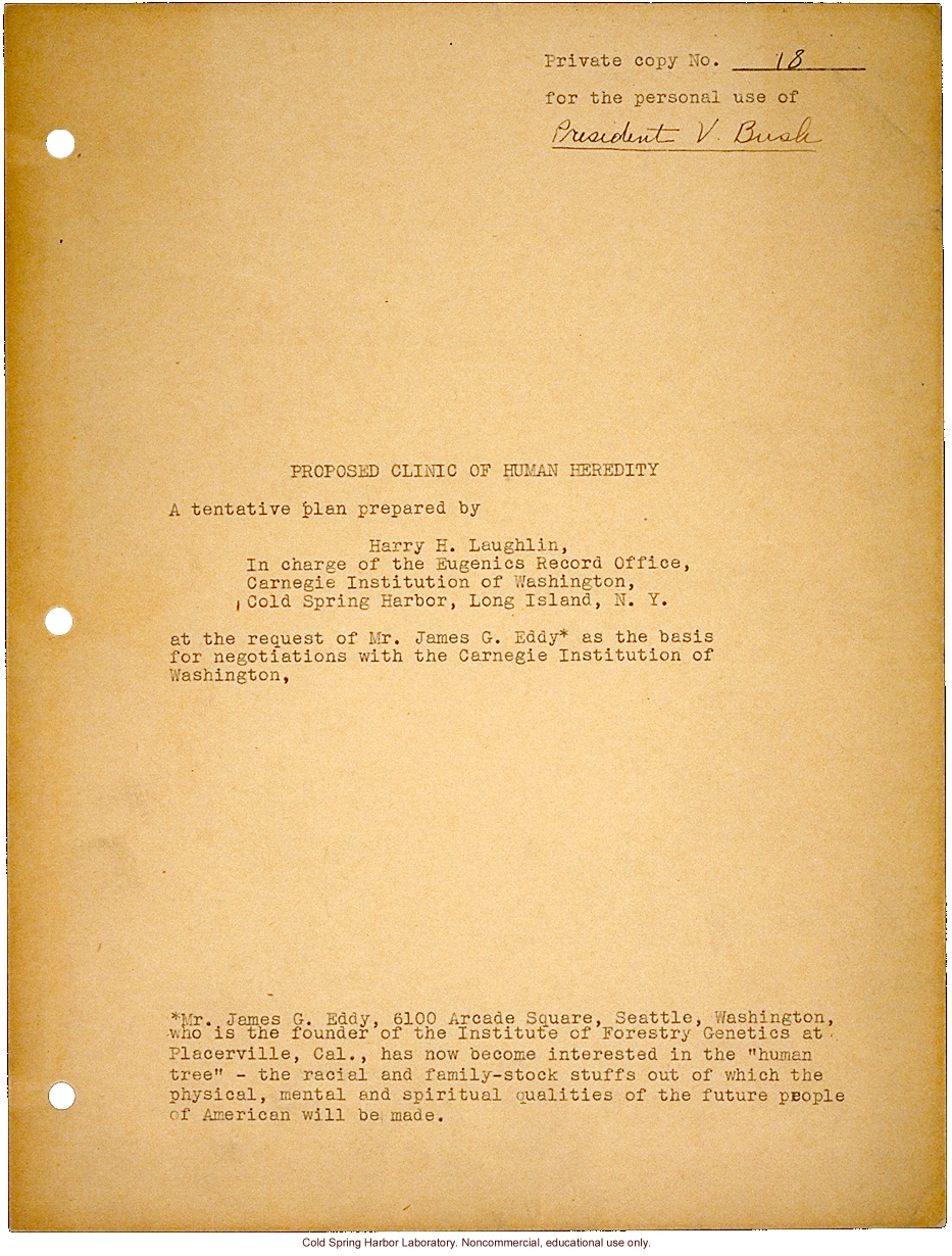 &quote;Proposed Clinic of Human Heredity,&quote; a plan prepared by Harry H. Laughlin as the basis for negotiations with the Carnegie Institution of Washington