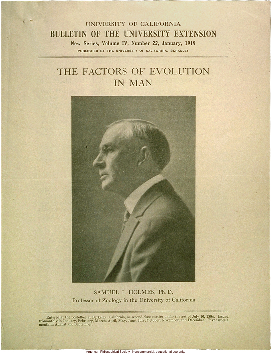 &quote;The factors of evolution in man&quote;, course offered by Samuel Holmes at University of California, Berkeley