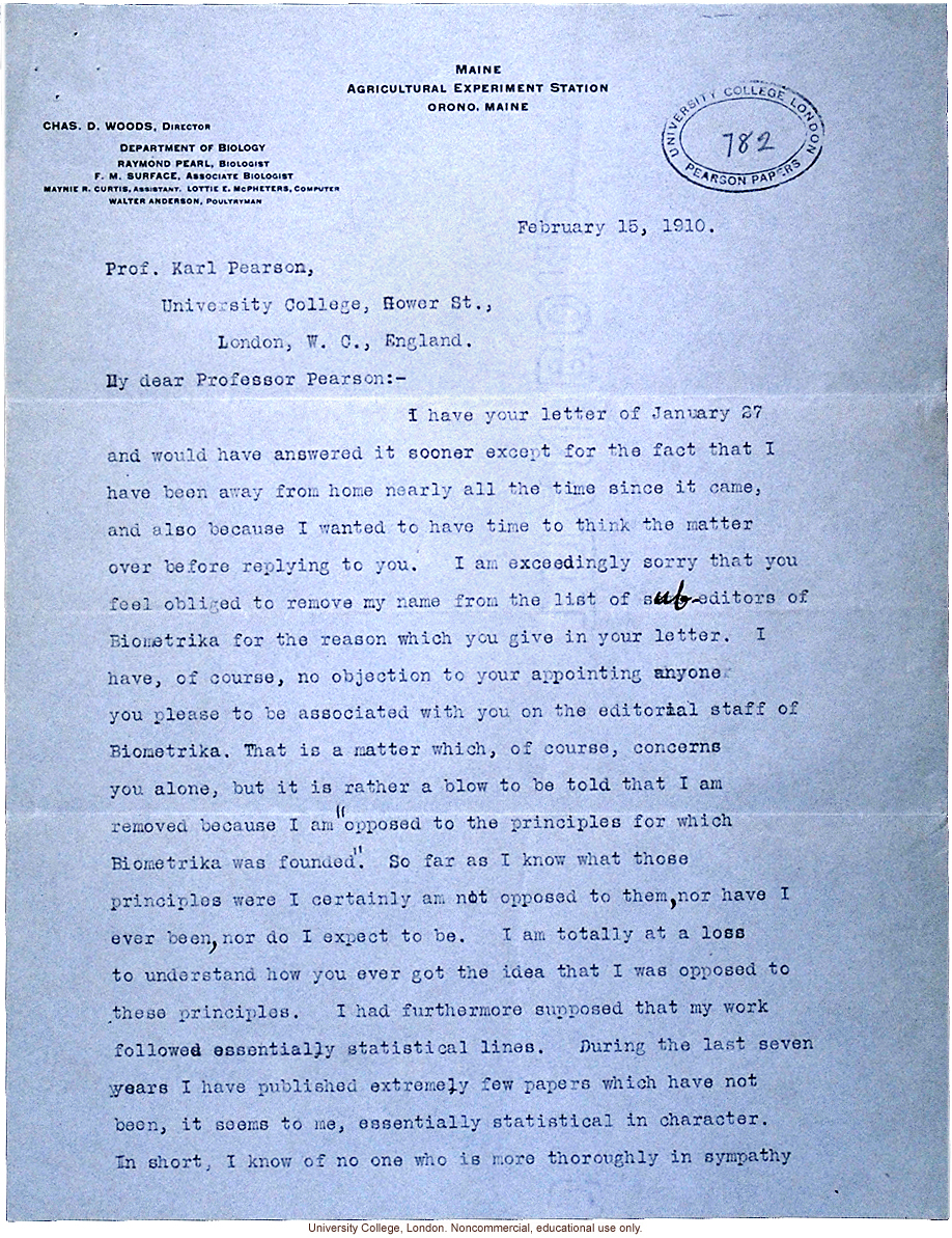 Raymond Pearl letter to Karl Pearson, about disagreement on hereditary theory and his removal as an editor of <i> Biometrika</i> (2/15/1910)