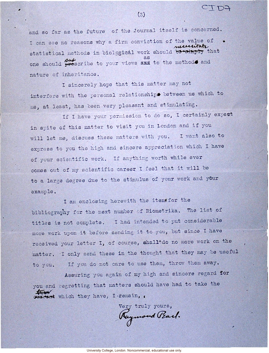 Raymond Pearl letter to Karl Pearson, about disagreement on hereditary theory and his removal as an editor of <i> Biometrika</i> (2/15/1910)