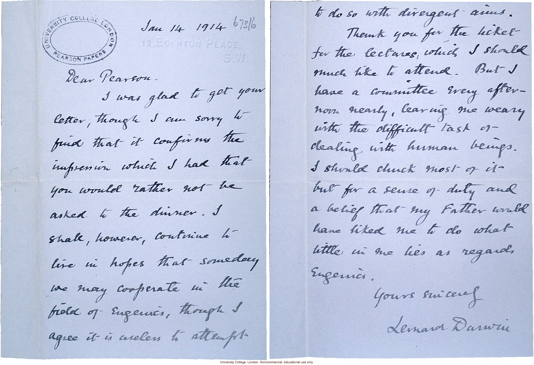 Leonard Darwin letter to Karl Pearson expressing hope for future cooperation in spite of their &quote;divergent aims&quote; in eugenics (1/14/1914)