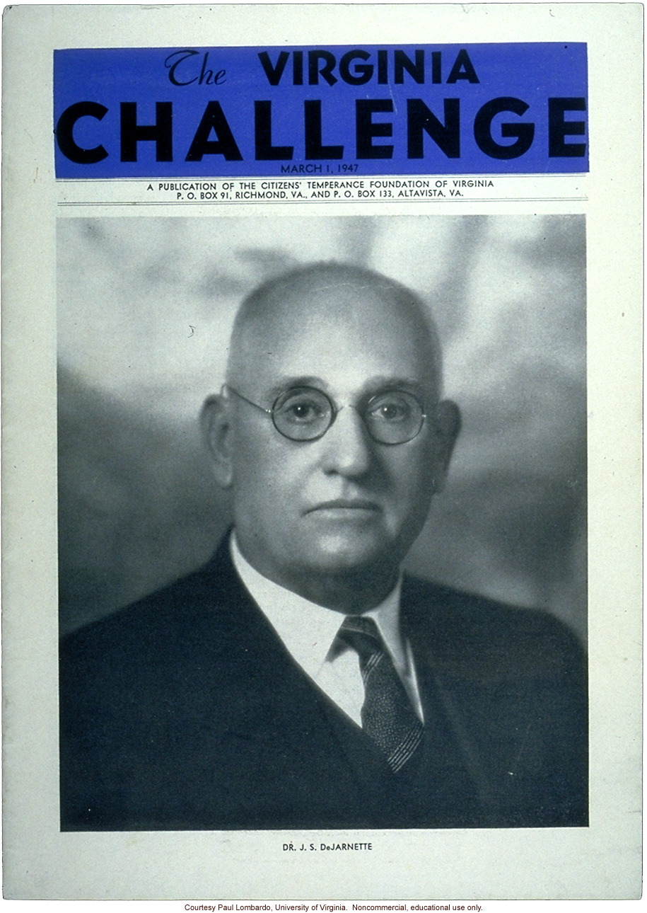 Joseph S. DeJarnette, an early advocate for sterilization, testified against Carrie Buck at her trial in Amherst County, Virigina
