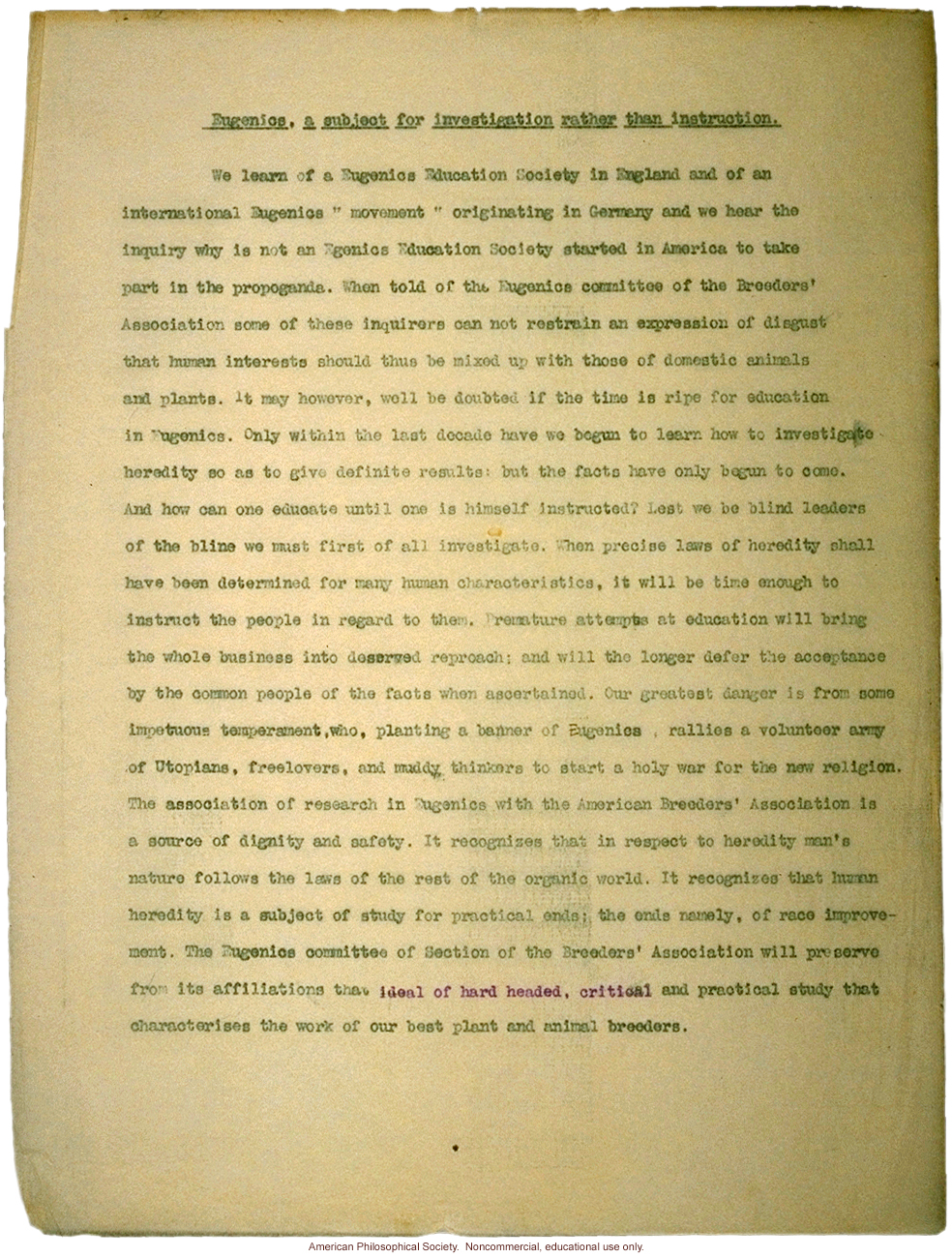 &quote;Eugenics, a subject for investigation rather than instruction,&quote;  American Breeders Association Eugenics Section