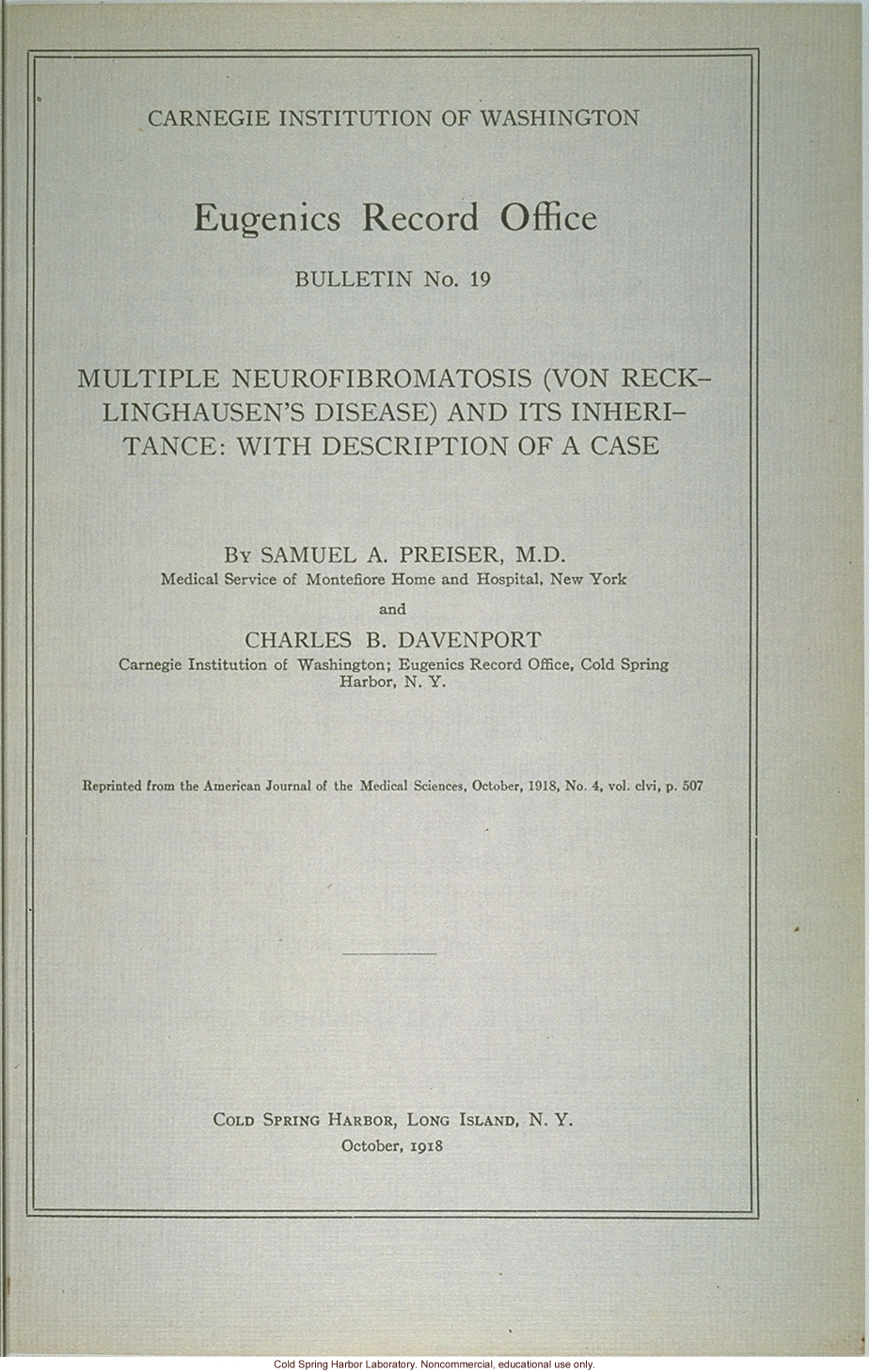 &quote;Multiple neurofibromatosis and its inheritance,&quote; by S. A. Preiser and C. B. Davenport, Eugenics Record Office