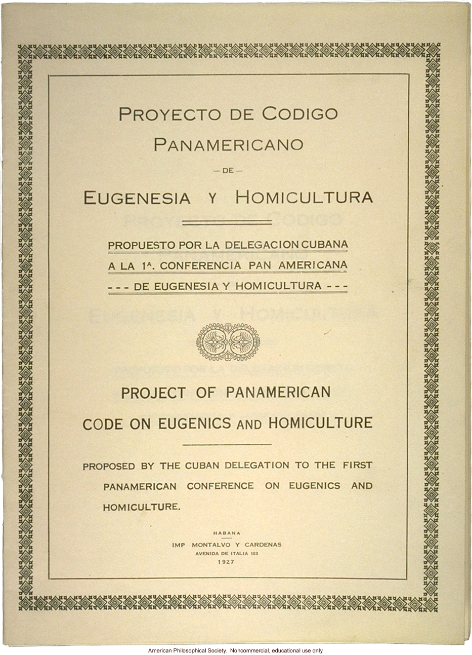 &quote;Project of panamerican code on eugenics and homiculture,&quote; proposed by the Cuban delegation