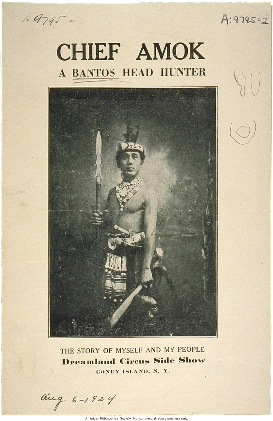 &quote;Chief Amok: A Bantos head hunter,  The story of myself and my people, Dreamland Circus and Side Show, Coney Island, N.Y.&quote;