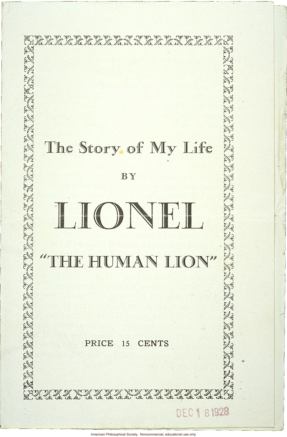 &quote;The Story of My Life by Lionel, the Human Lion,&quote; about hypertrichosis