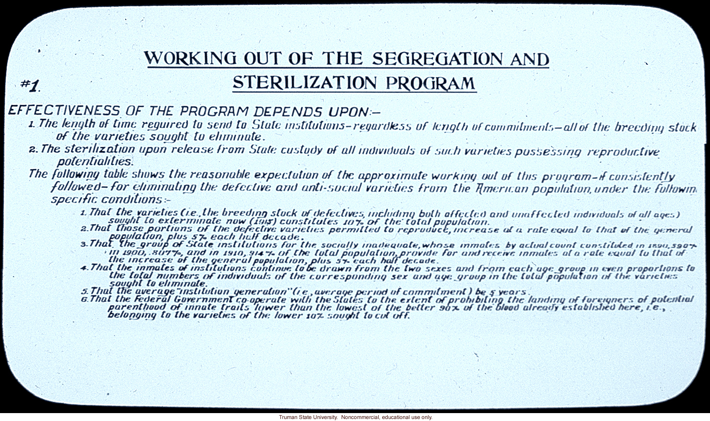 &quote;Working out of the segregation and sterilization program&quote;