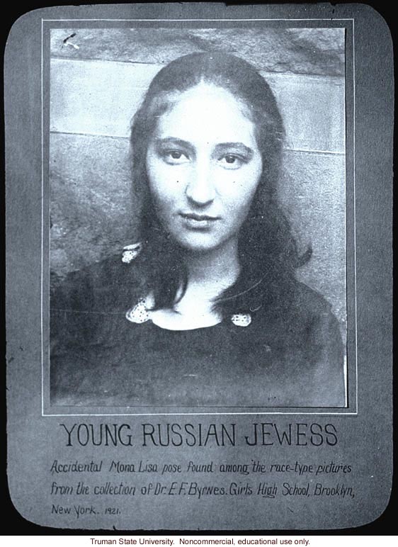 &quote;Young Russian Jewess.  Accidental Mona Lisa pose found among the race-type pictures,&quote; to illustrate racial types.