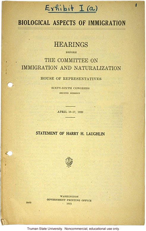 &quote;Biological aspects of immigration,&quote; Harry H. Laughlin testimony before the House Committee on Immigration and Naturalization