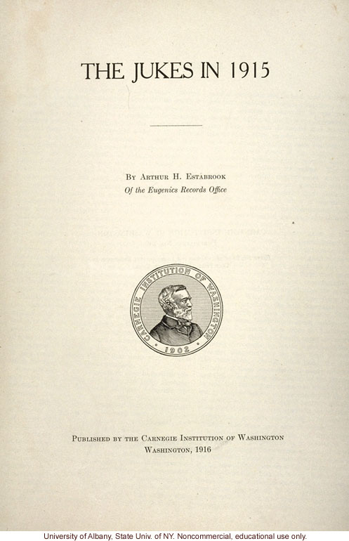 <i>The Jukes in 1915</i>, by Arthur H. Estabrook, selected pages