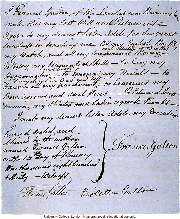 &quote;Will of Francis Galton, dated 14 Feb. 1830,&quote; created two days before his eighth birthday and witnessed by family members