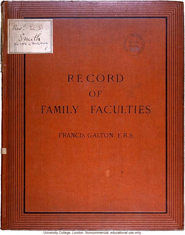 <i>Record of Family Faculties</i>, by Francis Galton (compiled with completed family pedigree forms), selected pages