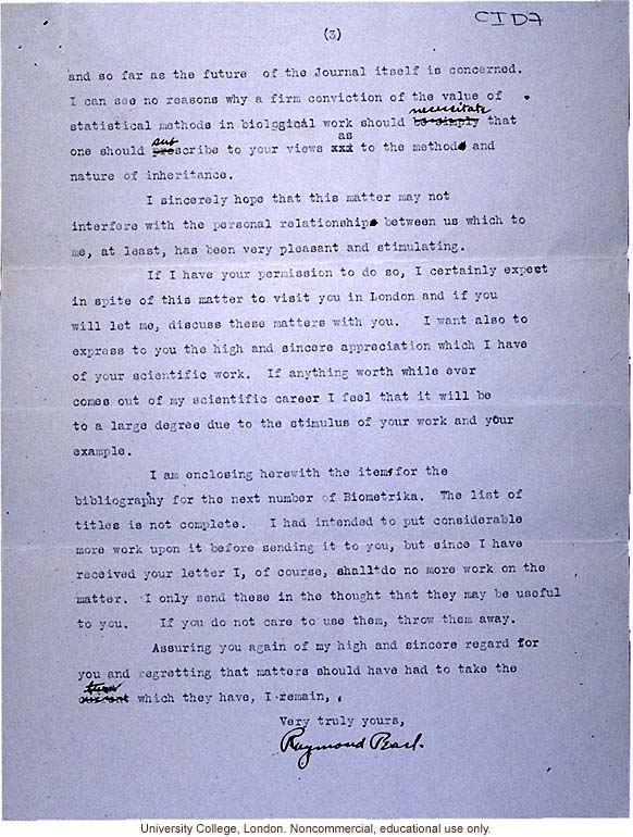 Raymond Pearl letter to Karl Pearson, about disagreement on hereditary theory and his removal as an editor of <i> Biometrika</i> (2/15/1910)