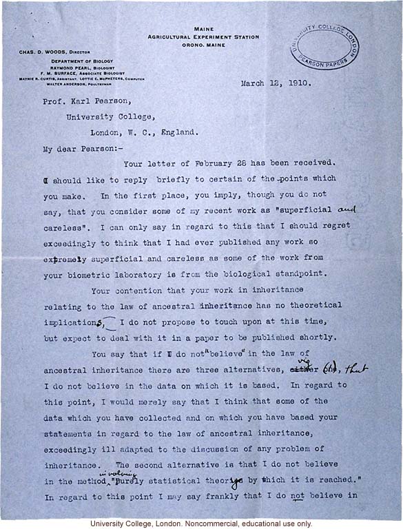 Raymond Pearl letter to Karl Pearson, discussion of conflict between biometrical and experimental approaches to study heredity (3/12/1910)