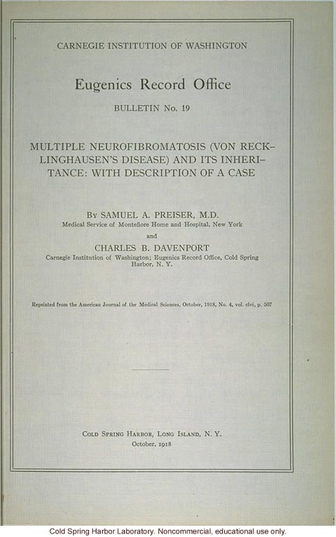 &quote;Multiple neurofibromatosis and its inheritance,&quote; by S. A. Preiser and C. B. Davenport, Eugenics Record Office